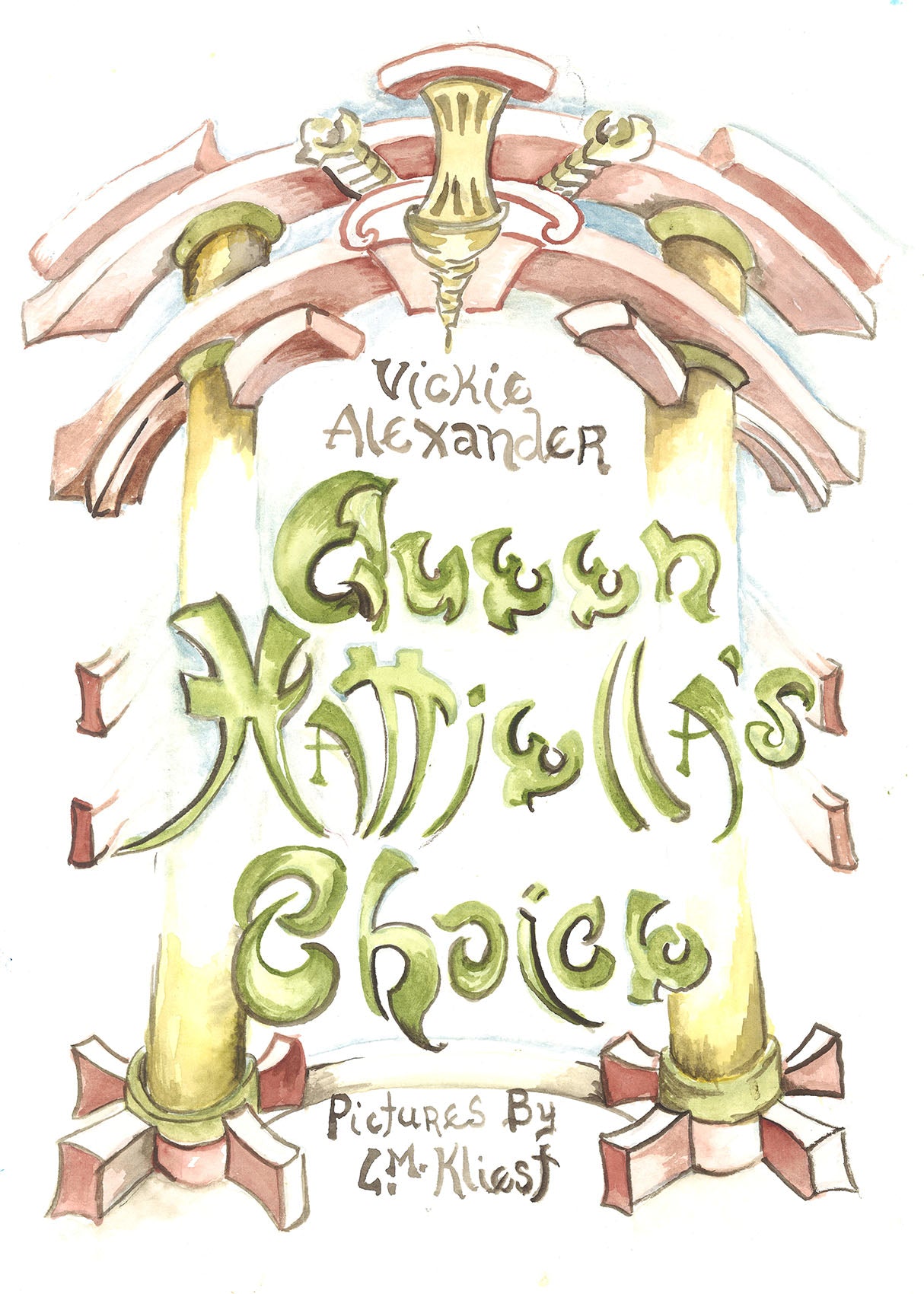 Queen Hattiella's Choice - by Vickie Alexander (1952-2011)