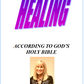 Healing According to God's Holy Bible